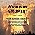 Words in a Moment (colorize...