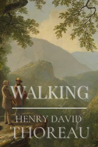 Walking: Original Classics and Annotated
