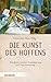 Die Kunst Des Hoffens: Kran...