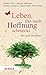 Leben, Das Nach Hoffnung Sc...