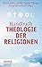 Handbuch Theologie Der Religionen by Katajun Amirpur
