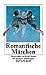 Romantische Märchen.
