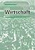 Dimensionen der Politik, Wirtschaft by Gerhard Willke