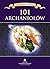 101 Archaniolow