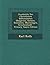 Geschichte Der Christlichen Balkanstaaten (Bulgarien, Serbien... by Karl Roth