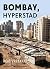 Bombay, hyperstad (Dutch Edition)