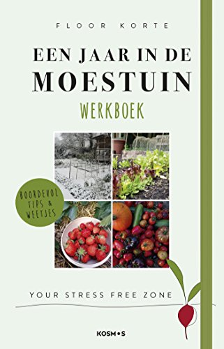 Een jaar in de moestuin (Dutch Edition)