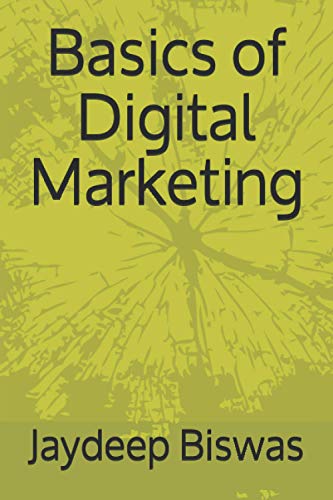 Basics of Digital Marketing: A Gateway to Digital World (Paperback)