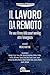 Il lavoro da remoto. Per una riforma dello smart working oltre l'emergenza