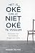 Het is oké om je niet oké te voelen (Dutch Edition)
