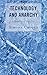 Technology and Anarchy: A R...