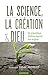 La science, la création & D...