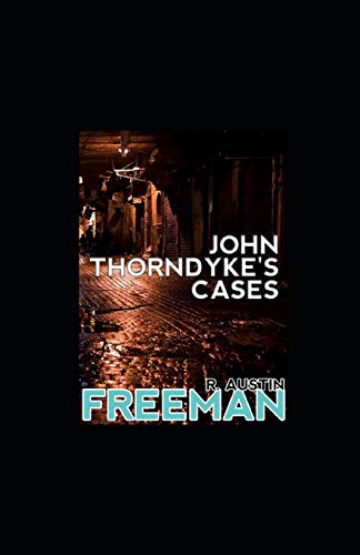 John Thorndyke's Cases illustrated