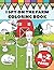 I Spy On The Farm Coloring Book: A Fun Countryside Guessing Game for Toddlers and Preschoolers for Learning Letters and Alphabet