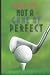 Golf Is Not a Perfect Game:...