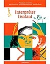 Interpréter l'enf...