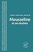Mousseline et ses doubles by Lionel-Edouard Martin