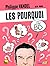 Les pourquoi en BD - Tome 1...