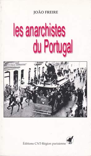 Anarchistes du Portugal (Les)