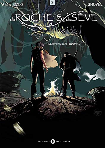 De Roche et de Sève T02: Souverains sans couronne (Paperback)