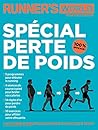 Spécial perte de poids: Runner's World pour les coureurs Spécial perte de poids: Runner's World pour les coureurs