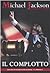 Michael Jackson. Il complotto.