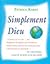 Simplement Dieu