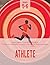 Athlete: Grades 5-6: Fun, inclusive & experiential transition curriculum for everyday learning (Athlete Curriculum)
