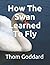 How The Swan Learned To Fly