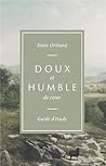 Doux et humble de...