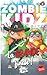 ZOMBIE KIDZ Tome 4 by Leon LeClerc