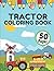 Tractor Coloring Book: Big ...
