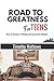 Road To Greatness For Teens...