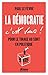 La démocratie c'est vous ! (French Edition)