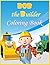 Bob The Builder: Bob the Builder Coloring Book With Super Cool Images For All Funs.