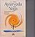 Ayurveda und Yoga. by A.G. Mohan