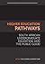 Higher Education Pathways: South African Undergraduate Education and the Public Good