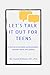Let's Talk it Out for Teens