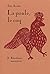 La Poule, le coq: & Récréat...
