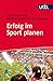 Erfolg im Sport planen: Met...