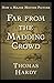 Far from the Madding Crowd Annotated