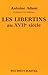 Les libertins au XVIIe siècle
