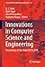 Innovations in Computer Science and Engineering: Proceedings of the Sixth ICICSE 2018 (Lecture Notes in Networks and Systems Book 74)