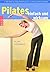Pilates einfach und wirksam