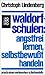 Waldorfschulen: Angstfrei l...