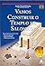 Vamos Construir o Templo de Salomao? - Colecao Vamos Construir by André Daniel Reinke
