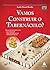 Vamos Construir o Tabernaculo? by André Daniel Reinke