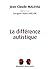 La difference autistique