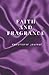 Faith and Fragrance: Devoti...