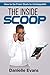 The Inside Scoop by Danielle Evans